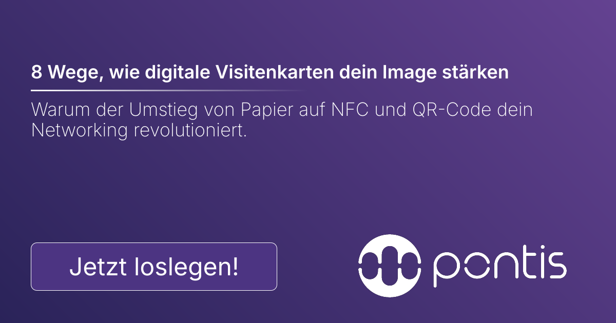 8 Wege, wie digitale Visitenkarten dein Image stärken