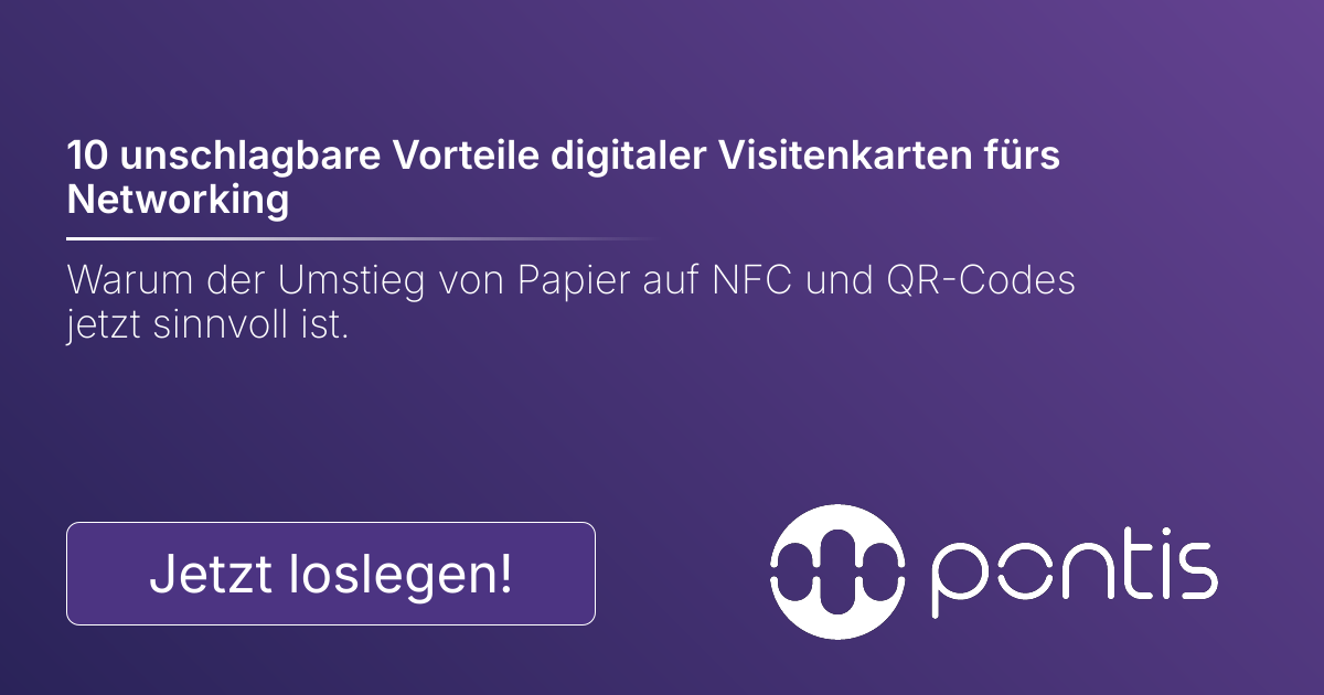 10 unschlagbare Vorteile digitaler Visitenkarten fürs Networking