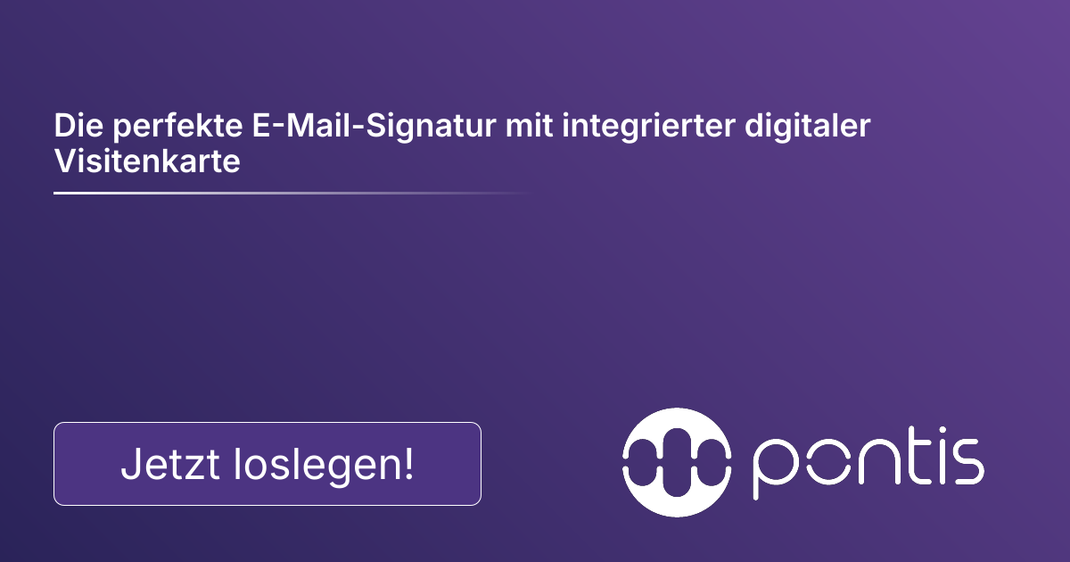 Die perfekte E-Mail-Signatur mit integrierter digitaler Visitenkarte